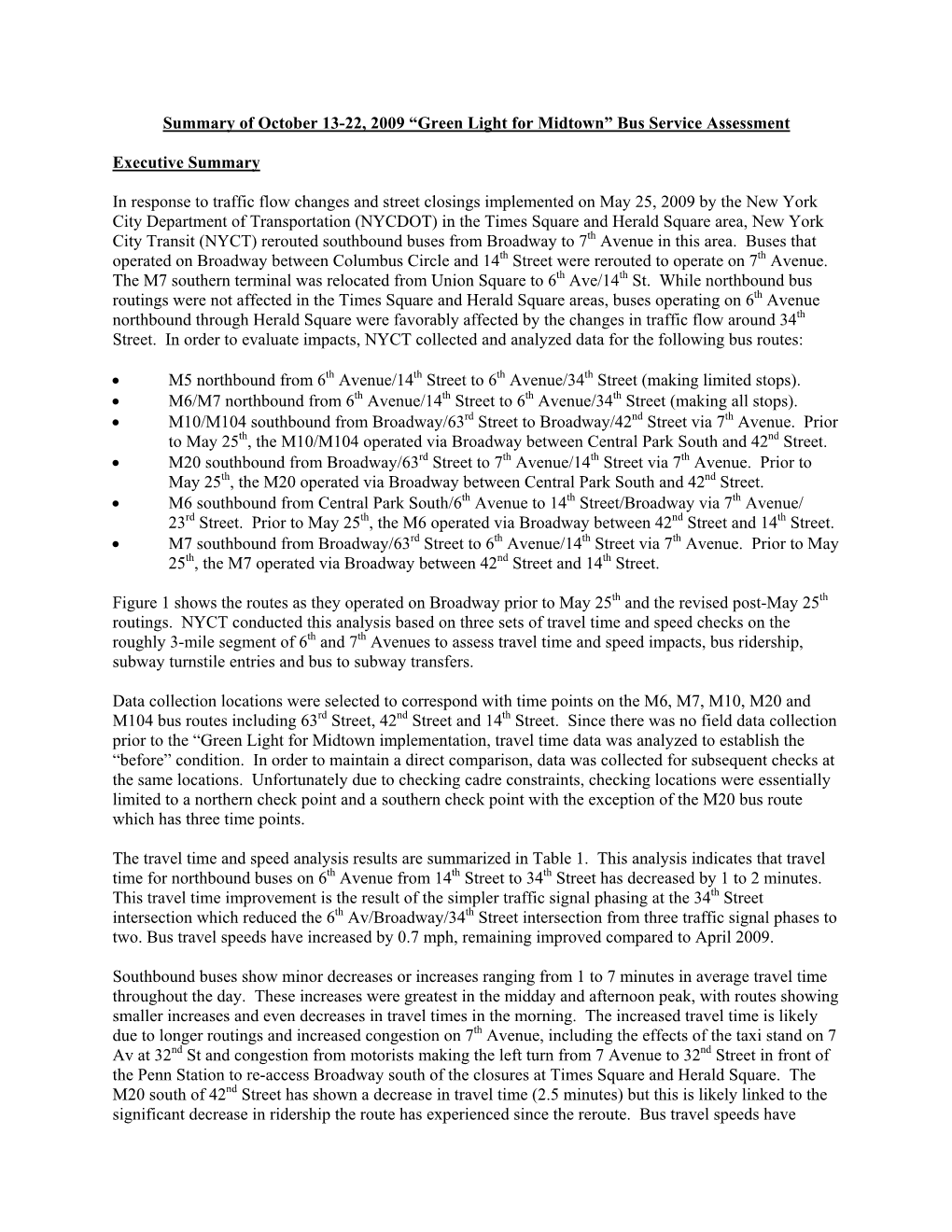 Summary of October 13-22, 2009 “Green Light for Midtown” Bus Service Assessment Executive Summary in Response to Traffic