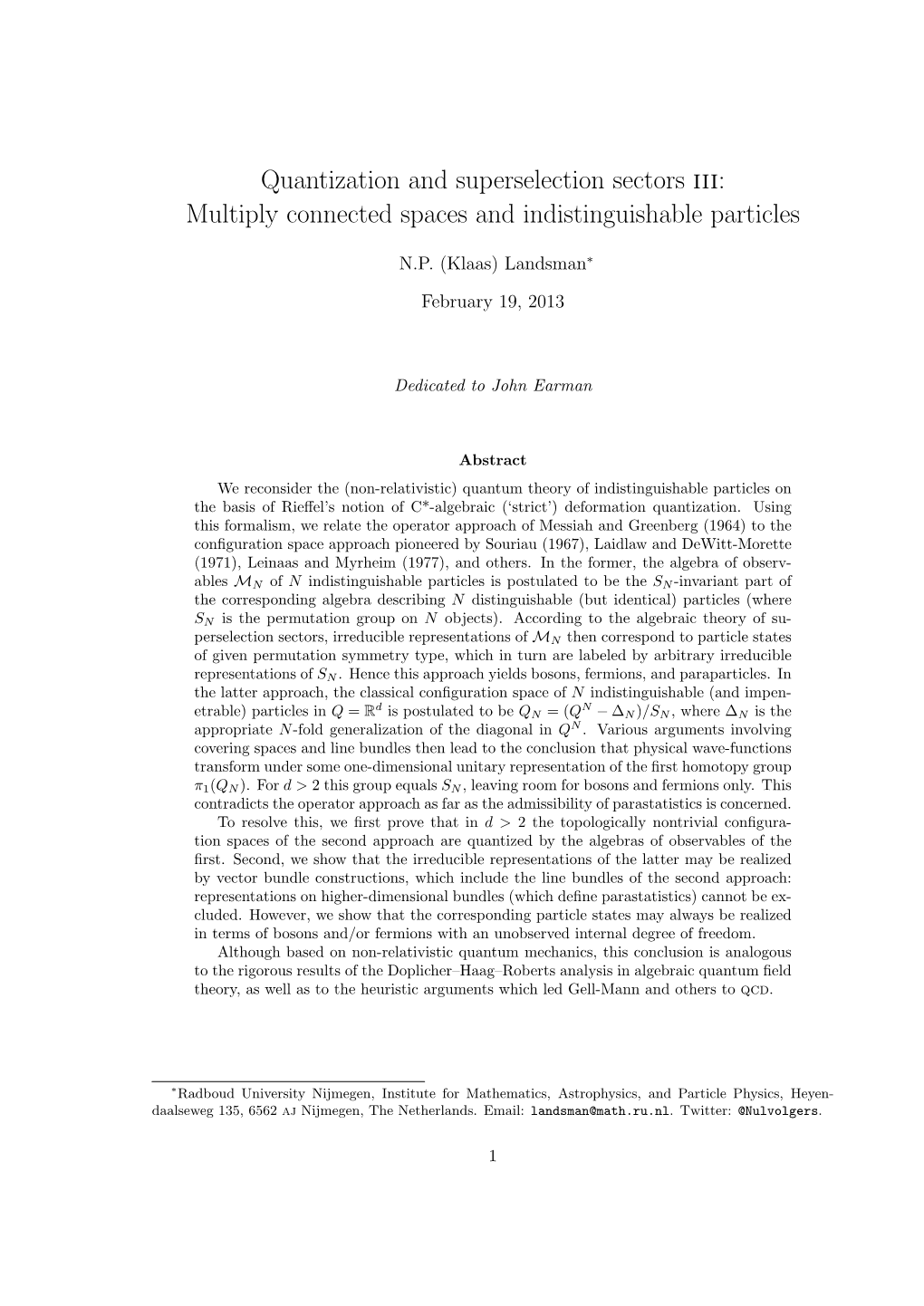 Quantization and Superselection Sectors Iii: Multiply Connected Spaces and Indistinguishable Particles