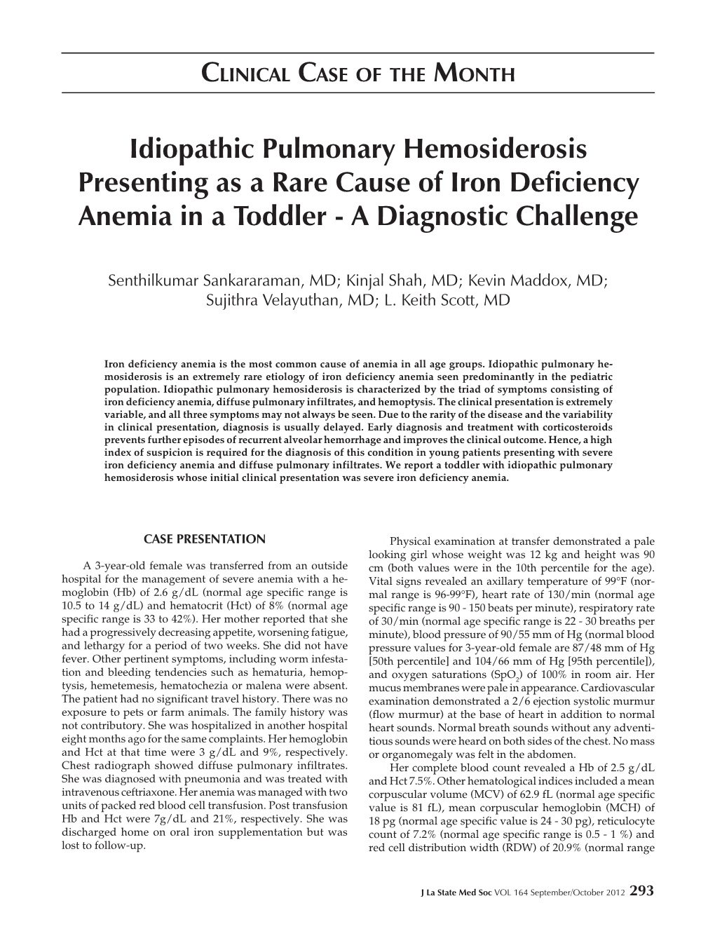 Idiopathic Pulmonary Hemosiderosis Presenting As a Rare Cause of Iron Deficiency Anemia in a Toddler - a Diagnostic Challenge