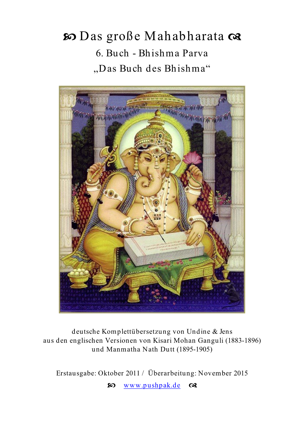 6. Buch - Bhishma Parva „Das Buch Des Bhishma“