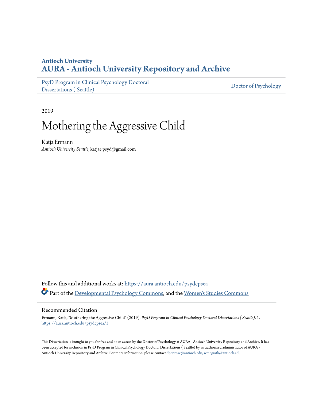 Mothering the Aggressive Child Katja Ermann Antioch University Seattle, Katjae.Psyd@Gmail.Com