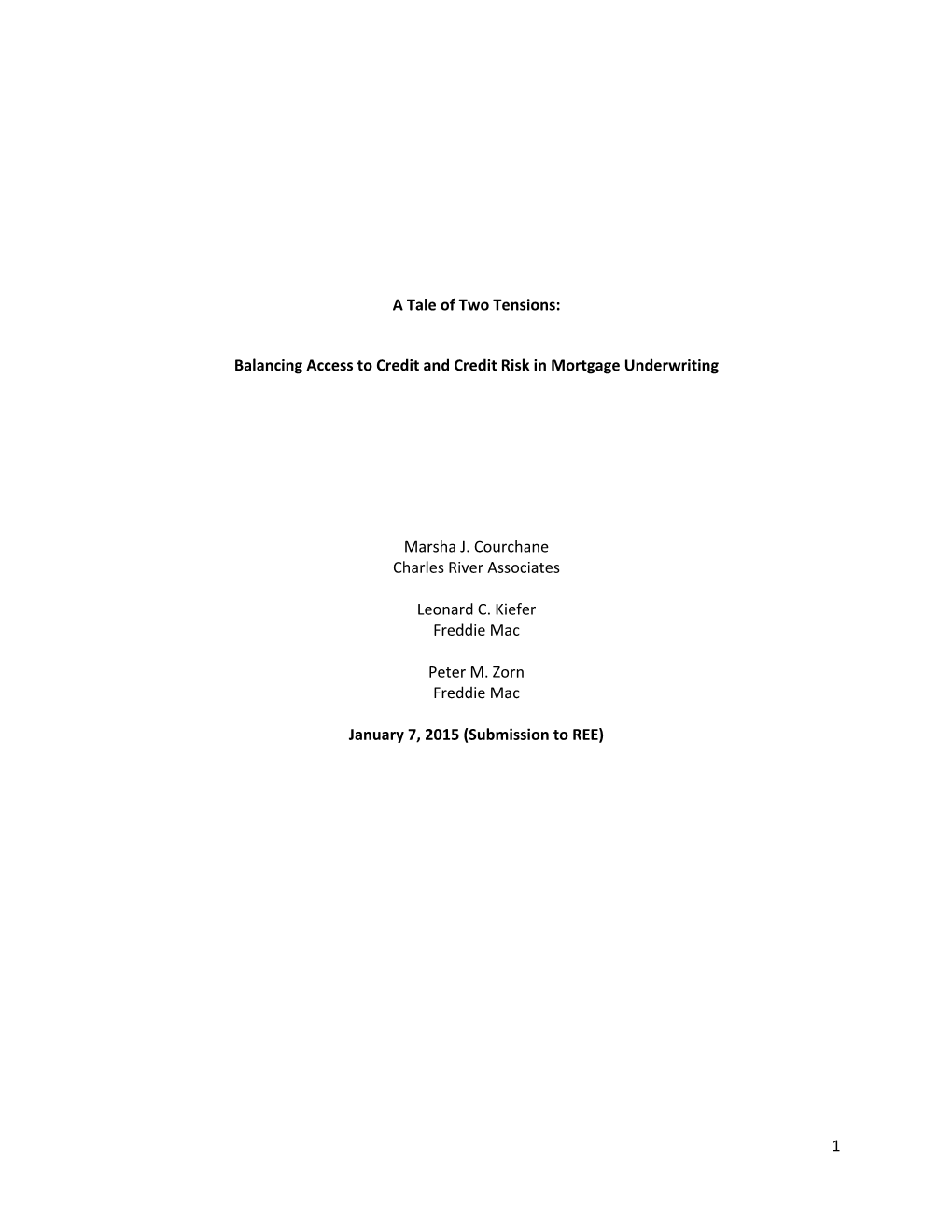 Balancing Access to Credit and Credit Risk in Mortgage Underwriting