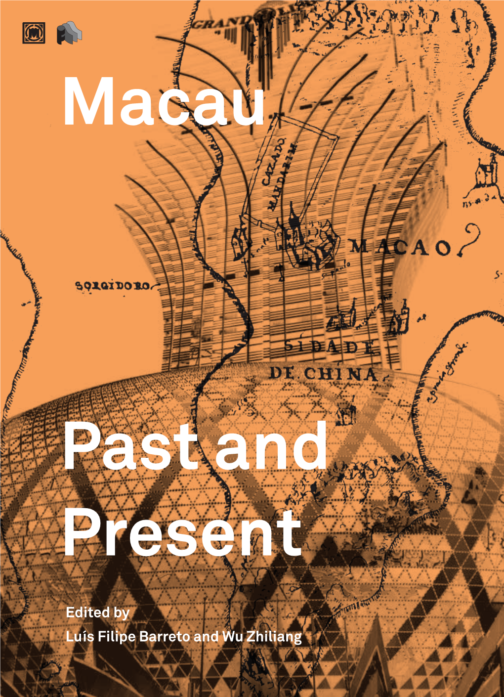 Past and Present Macau