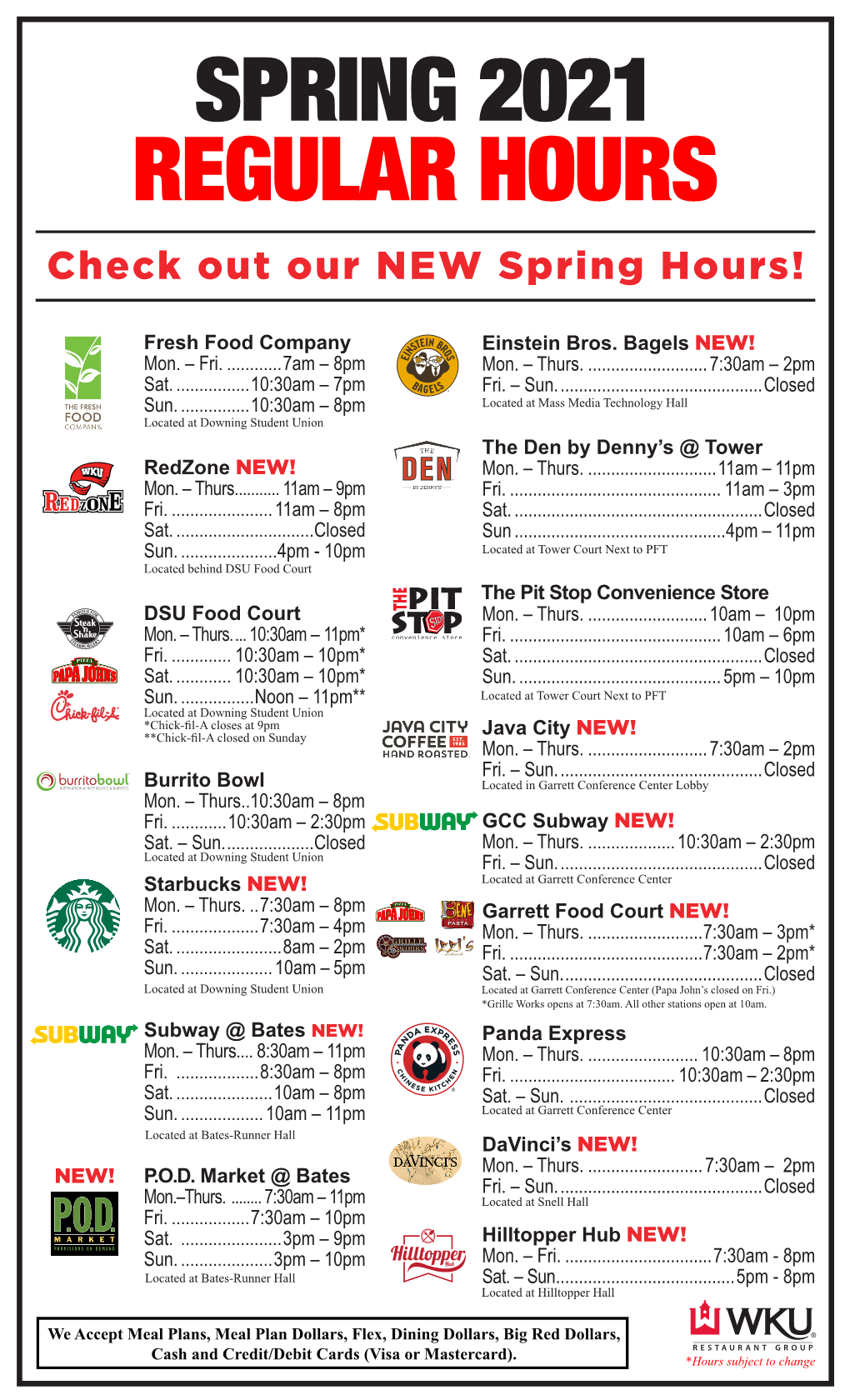 SPRING 2021 REGULAR HOURS Check out Our NEW Spring Hours!