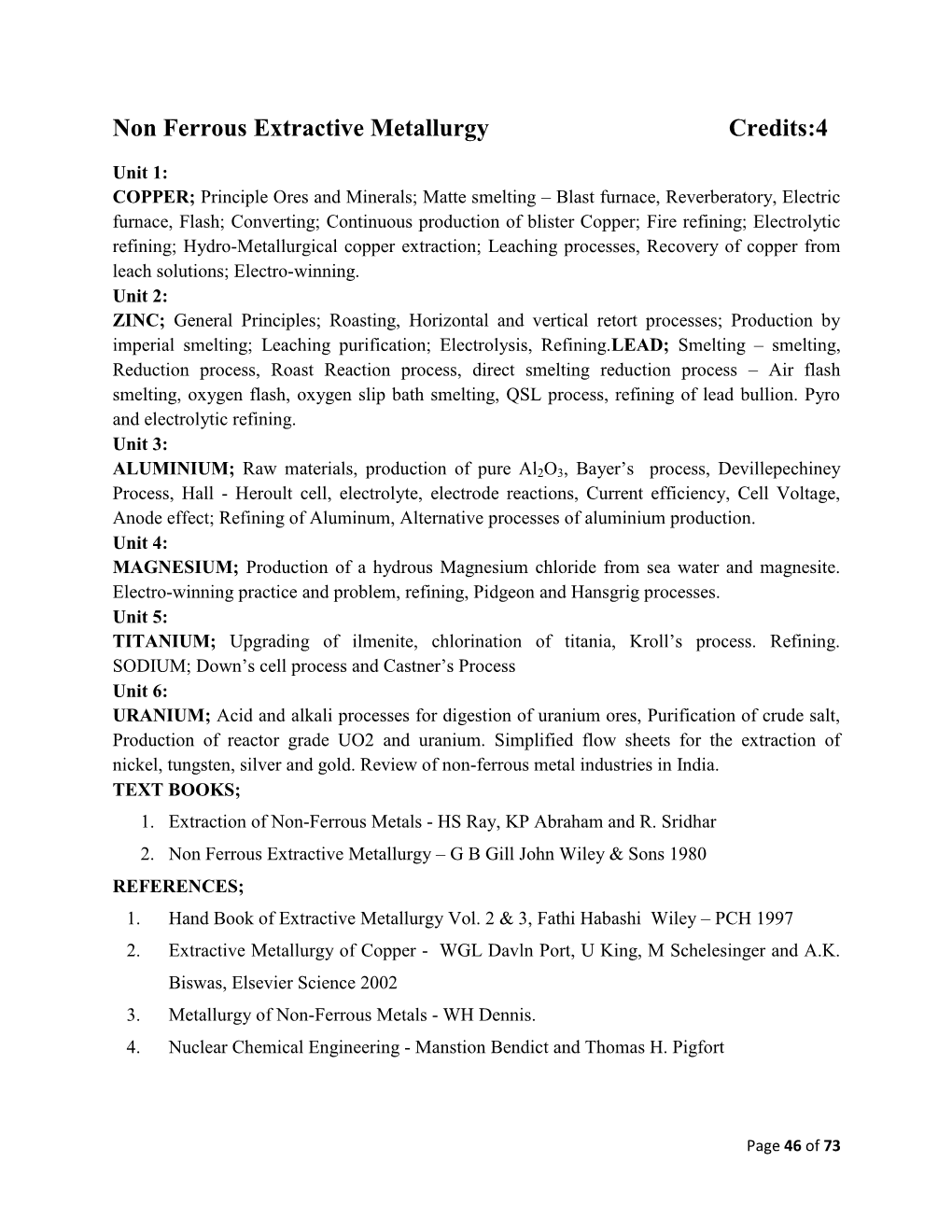 Non Ferrous Extractive Metallurgy Credits:4