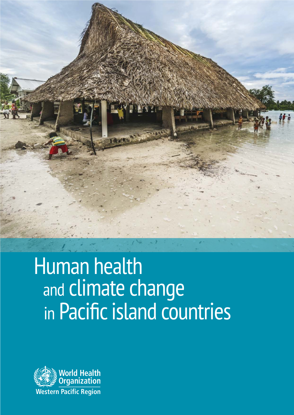 Human Health and Climate Change in Pacific Island Countries