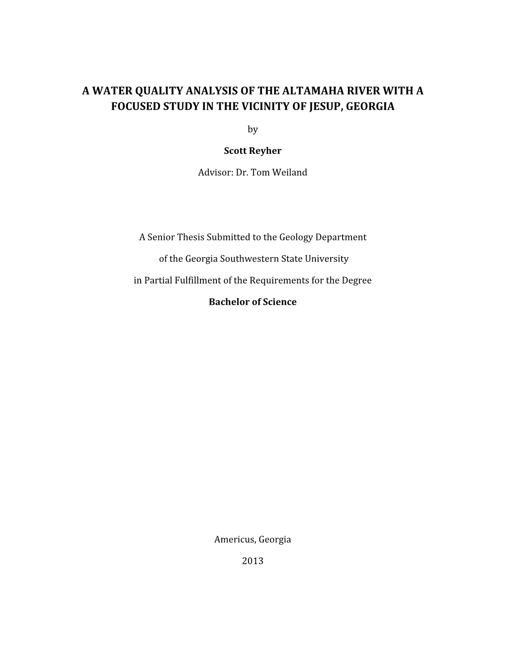 A Water Quality Analysis of the Altamaha River with a Focused Study in the Vicinity of Jesup, Georgia