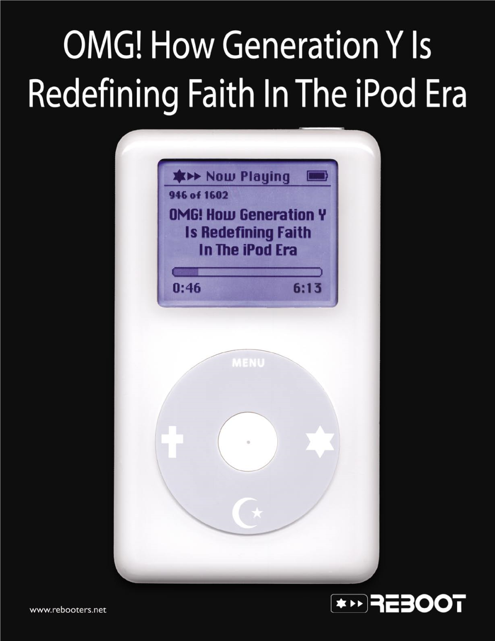 How Generation Y Is Redefining Faith in the Ipod