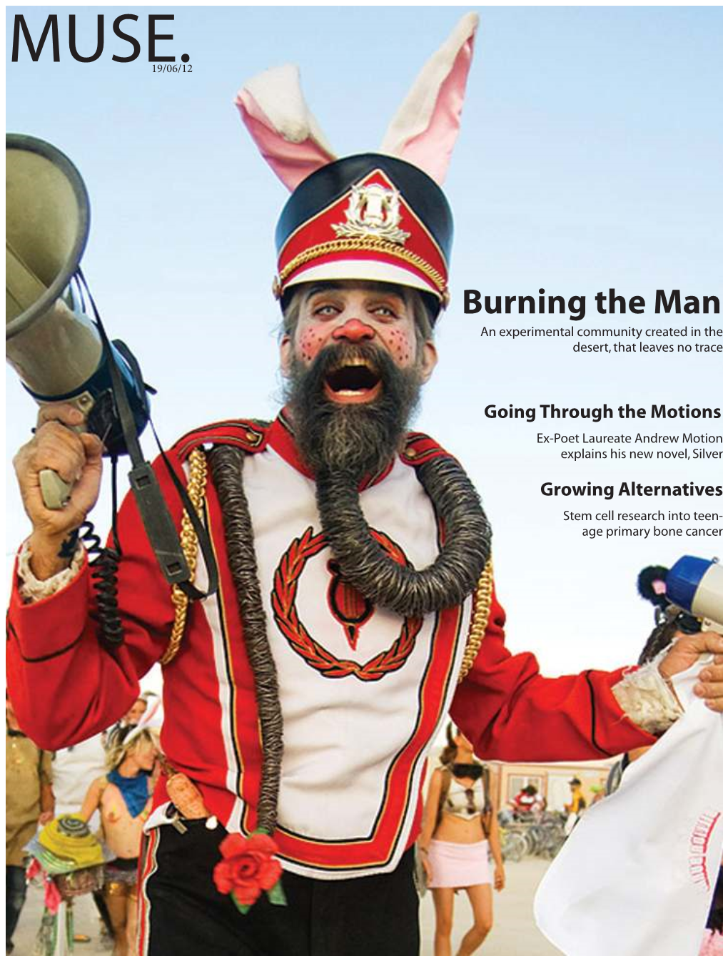 Burning the Man an Experimental Community Created in the Desert, That Leaves No Trace