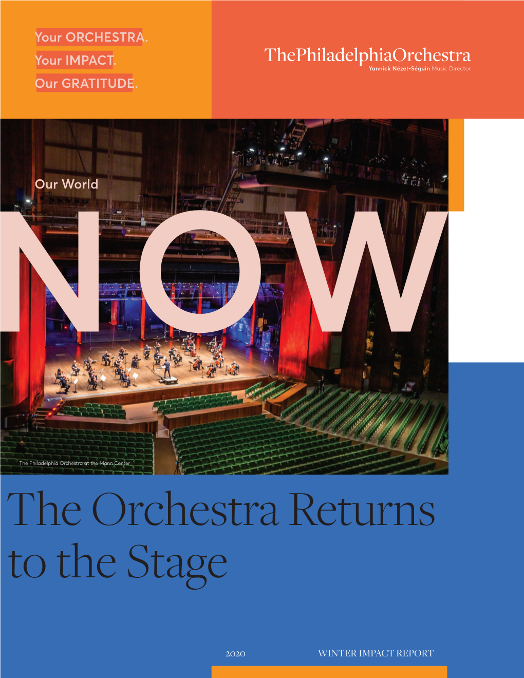 The Orchestra Returns to the Stage