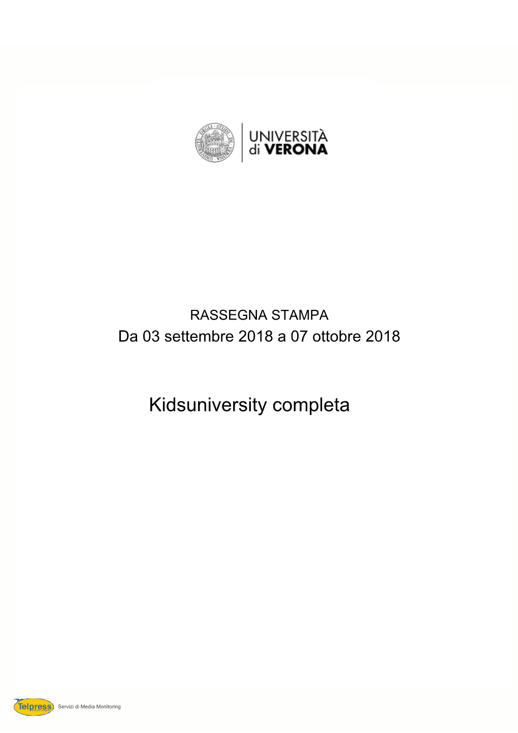 RASSEGNA STAMPA Da 03 Settembre 2018 a 07 Ottobre 2018