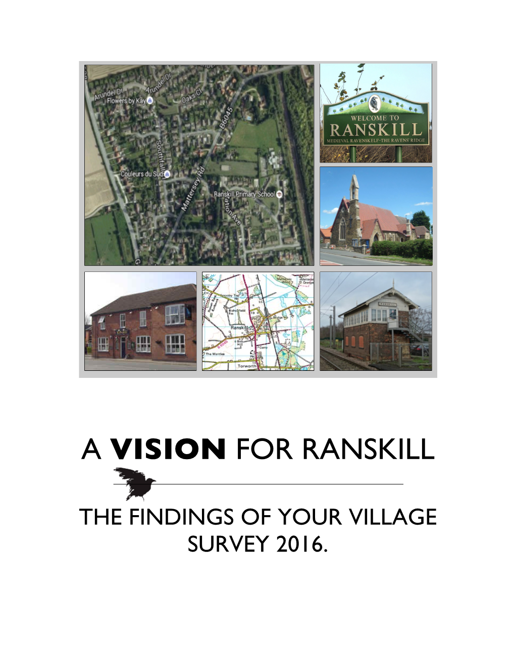 A Vision for Ranskill Ayour Vision Chance Forto Have Ranskill Your Say Introduction