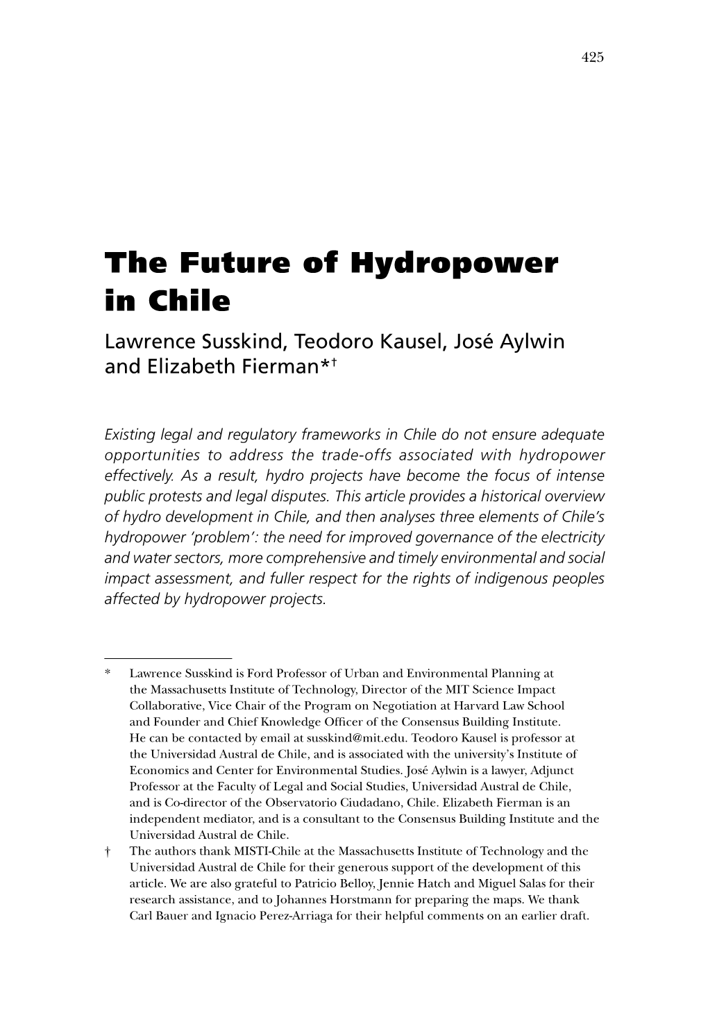 The Future of Hydropower in Chile Lawrence Susskind, Teodoro Kausel, José Aylwin and Elizabeth Fierman*†