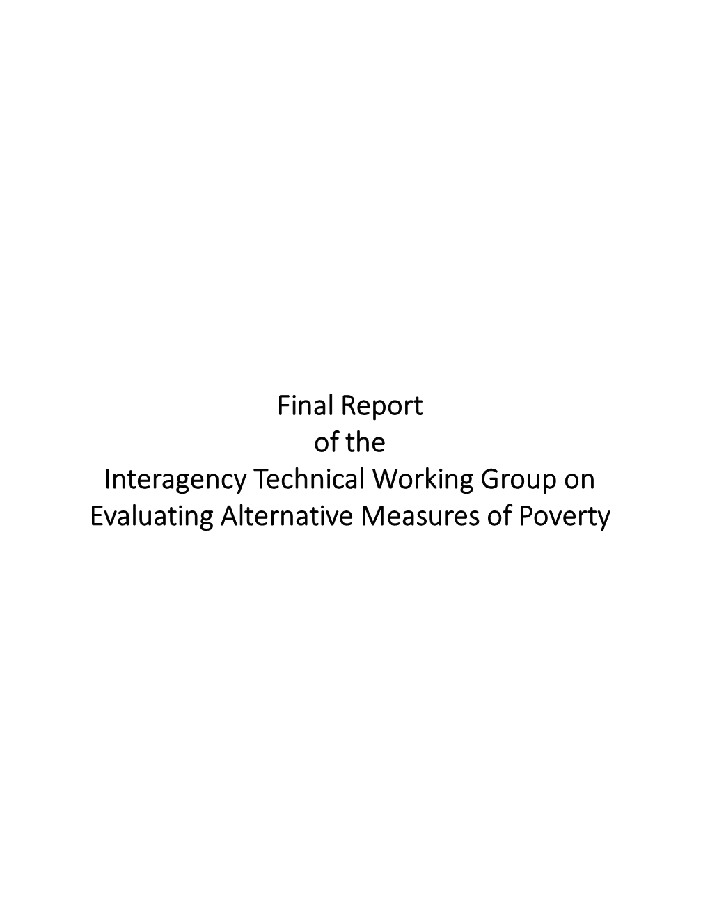 Final Report of the Interagency Technical Working Group (ITWG)