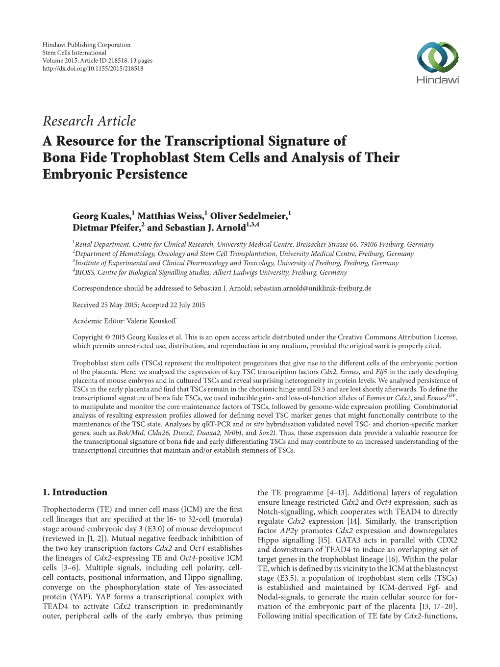 A Resource for the Transcriptional Signature of Bona Fide Trophoblast Stem Cells and Analysis of Their Embryonic Persistence