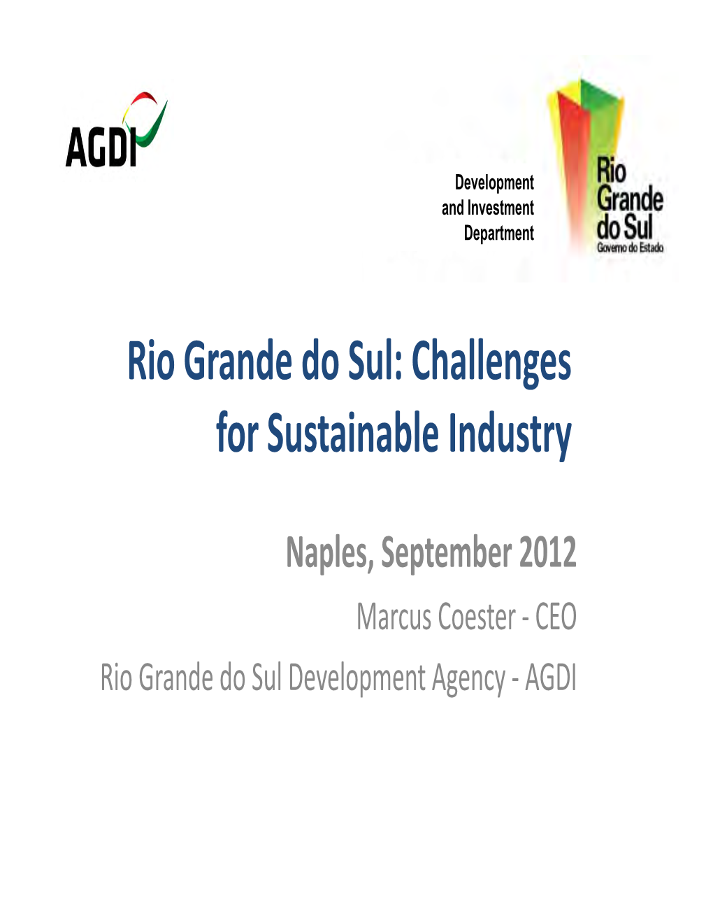 Rio Grande Do Sul: Challenges for Sustainable Industry