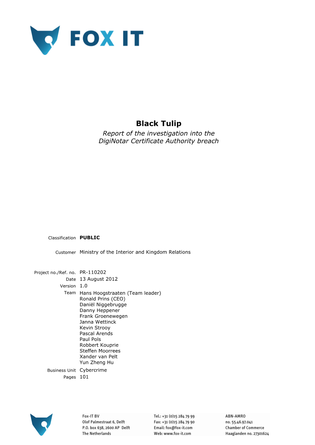 Black Tulip Report of the Investigation Into the Diginotar Certificate Authority Breach
