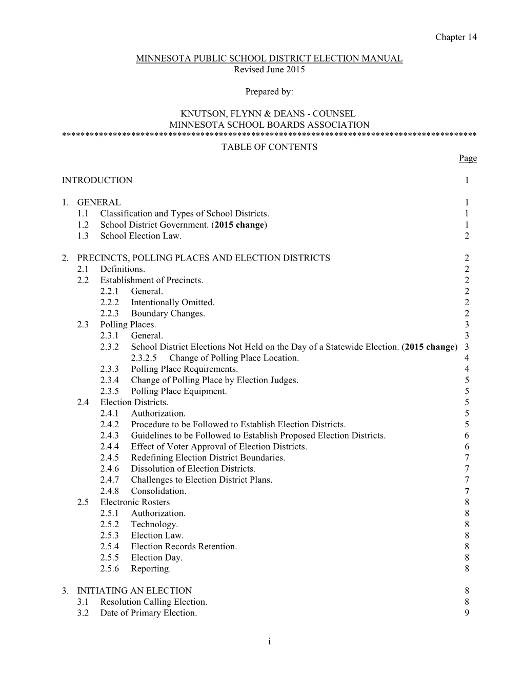 Chapter 14 MINNESOTA PUBLIC SCHOOL DISTRICT ELECTION