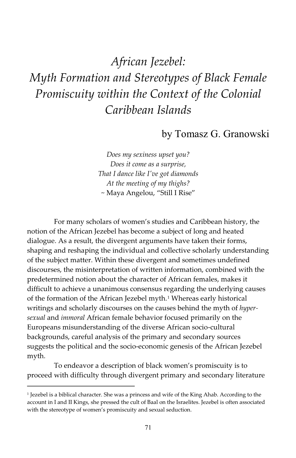 African Jezebel: Myth Formation and Stereotypes of Black Female Promiscuity Within the Context of the Colonial Caribbean Islands