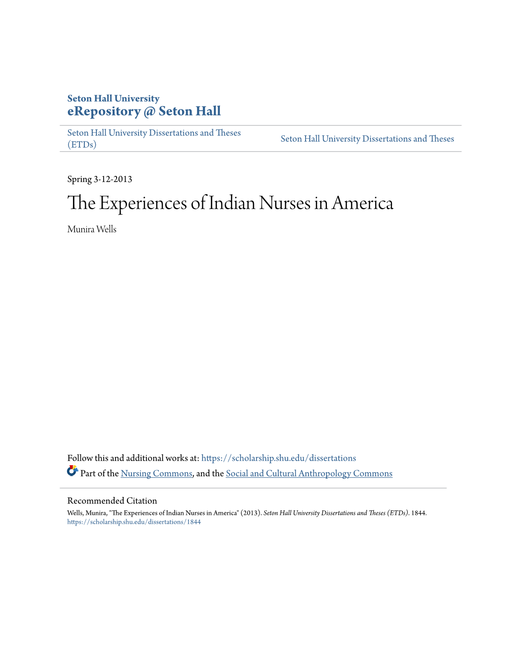 The Experiences of Indian Nurses in America Munira Wells