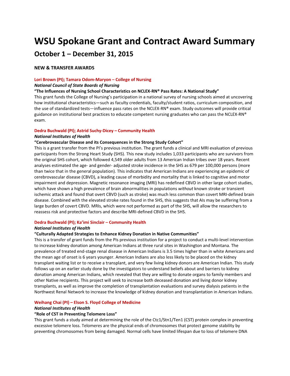 WSU Spokane Grant and Contract Award Summary October 1 – December 31, 2015