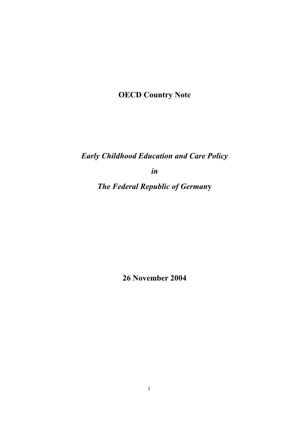 OECD Country Note Early Childhood Education and Care Policy in The