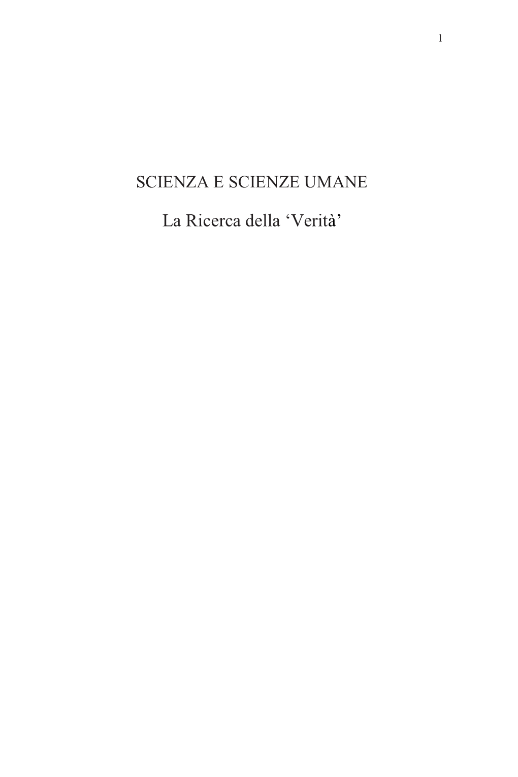 La Ricerca Della 'Verità'