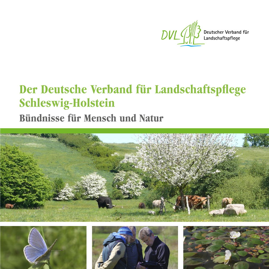 Der Deutsche Verband Für Landschaftspflege Schleswig-Holstein Bündnisse Für Mensch Und Natur Gemeinsam Haben Wir Erfolg