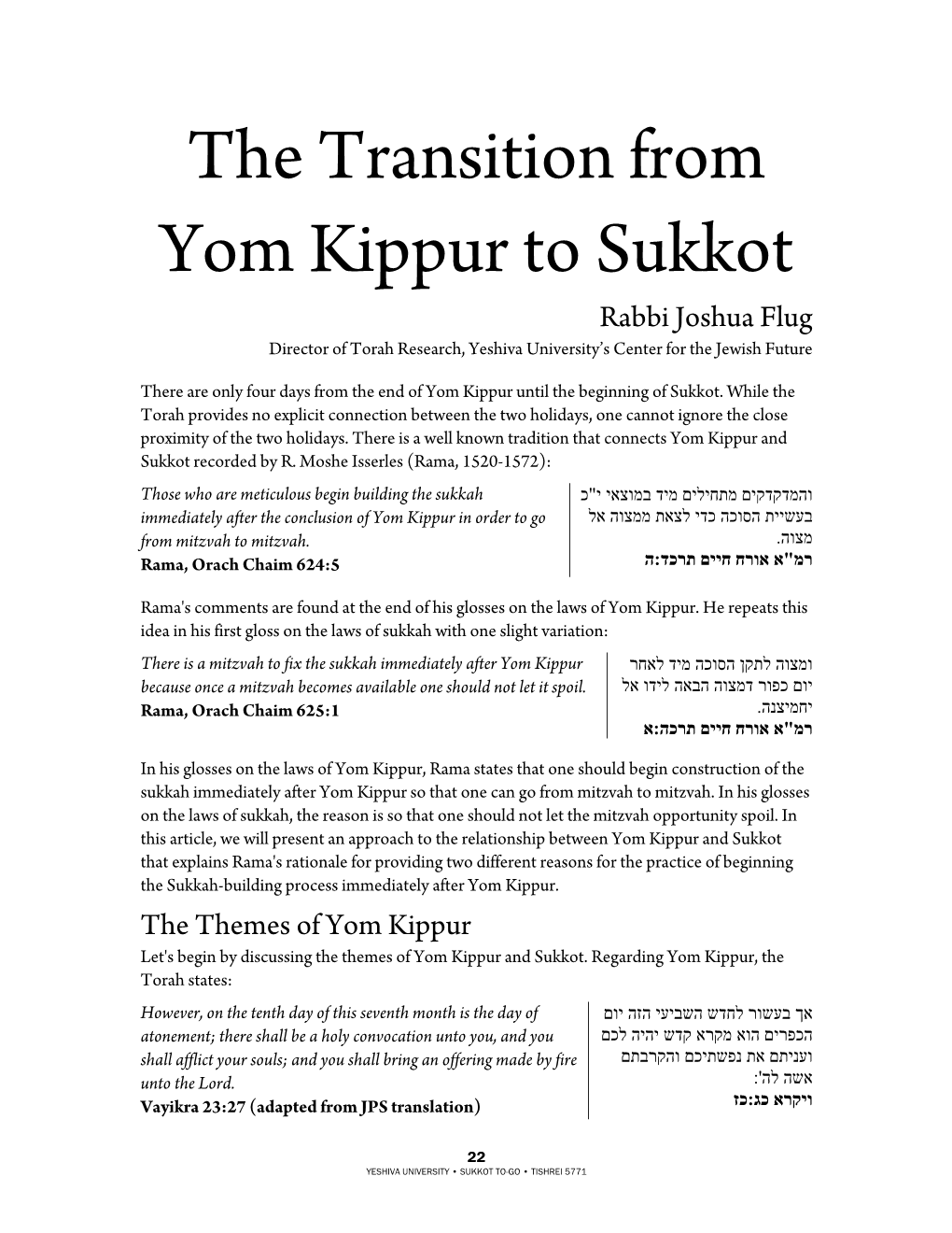 The Transition from Yom Kippur to Sukkot Rabbi Joshua Flug Director of Torah Research, Yeshiva University’S Center for the Jewish Future