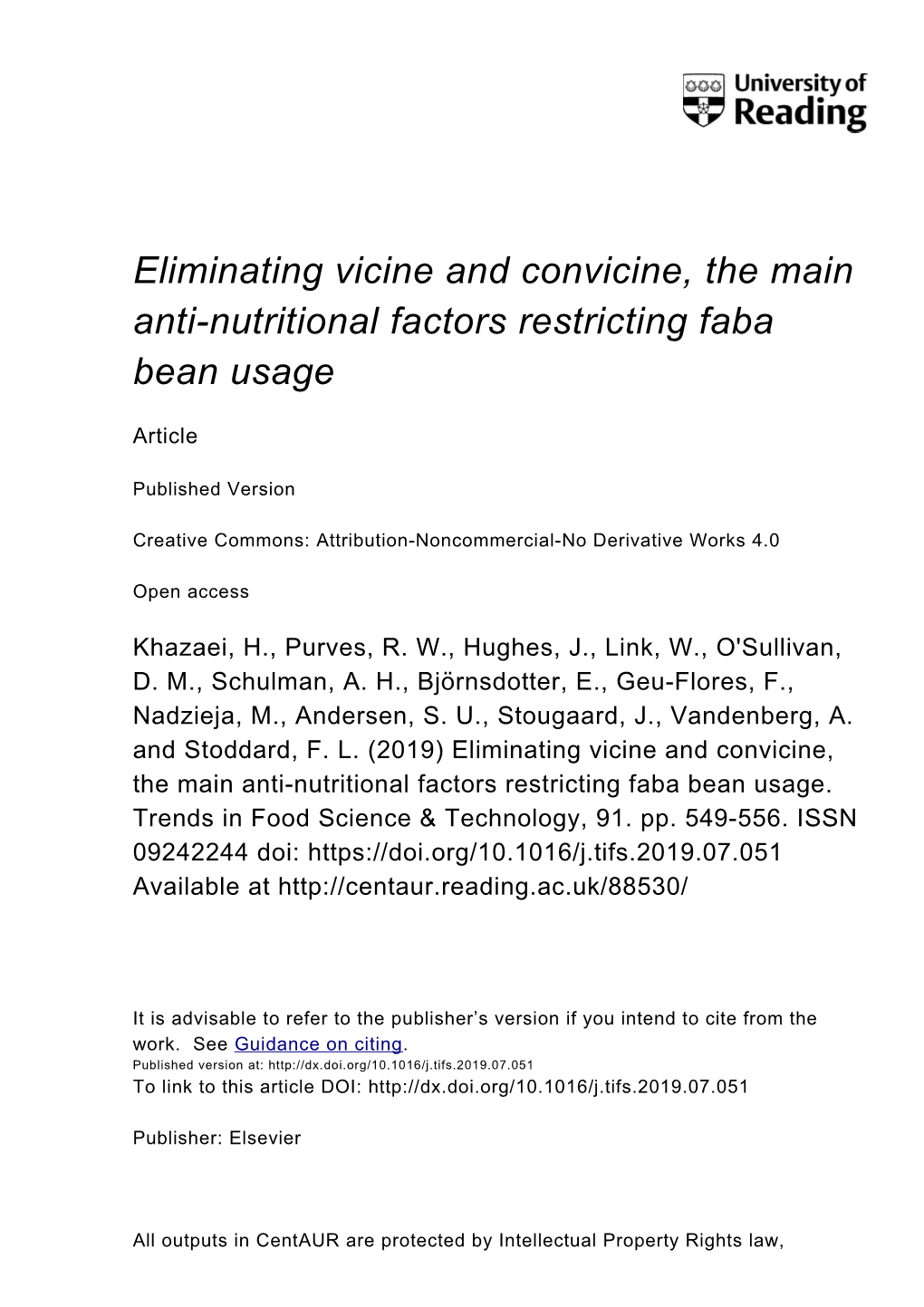 Eliminating Vicine and Convicine, the Main Anti-Nutritional Factors Restricting Faba Bean Usage