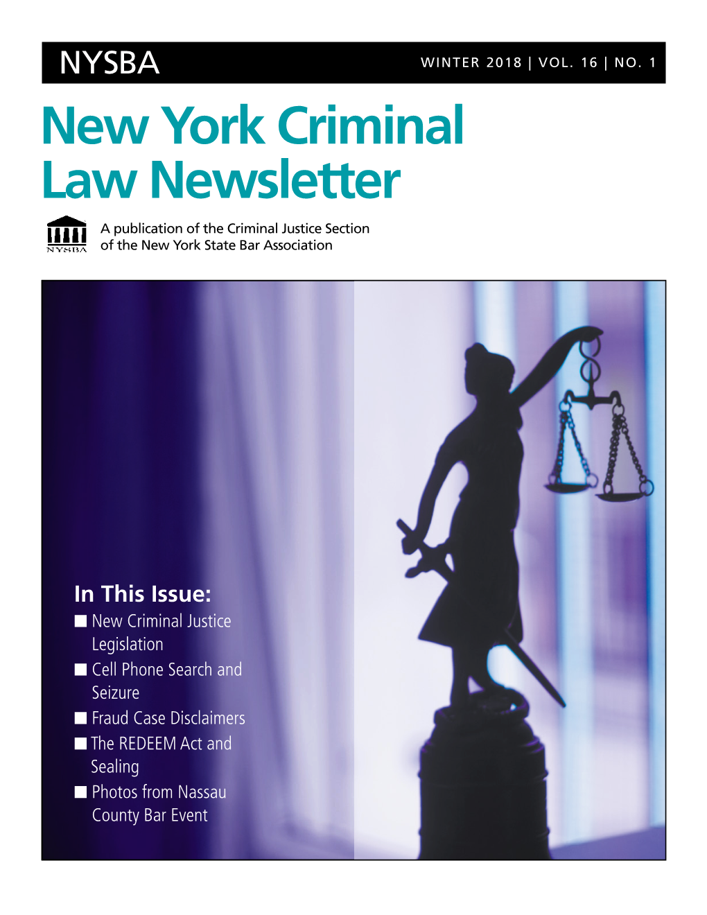 New York Criminal Law Newsletter a Publication of the Criminal Justice Section of the New York State Bar Association