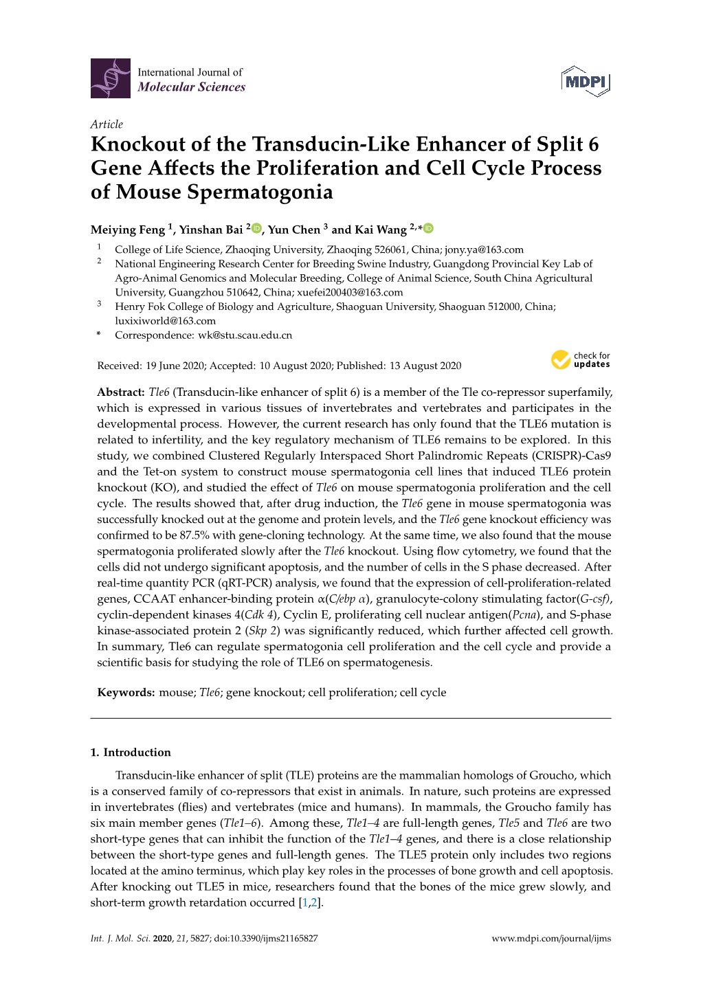 Knockout of the Transducin-Like Enhancer of Split 6 Gene Affects The