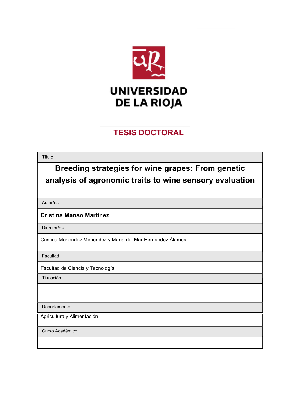 From Genetic Analysis of Agronomic Traits to Wine Sensory Evaluation