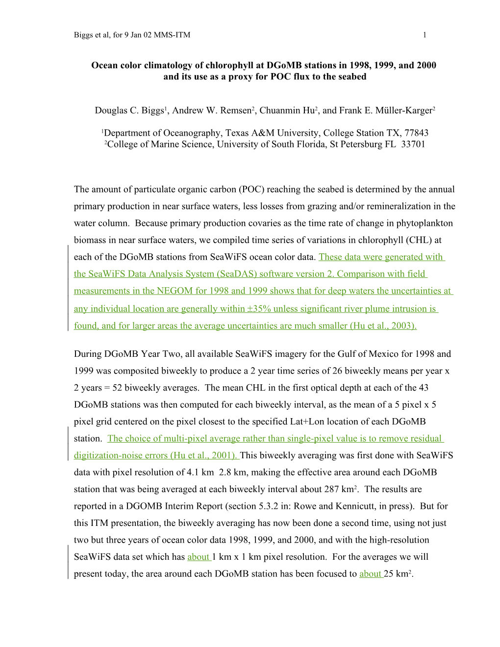 Annual Cycle of Sea Surface Chlorophyll at Dgomb Stations: Info from Remote Sensing