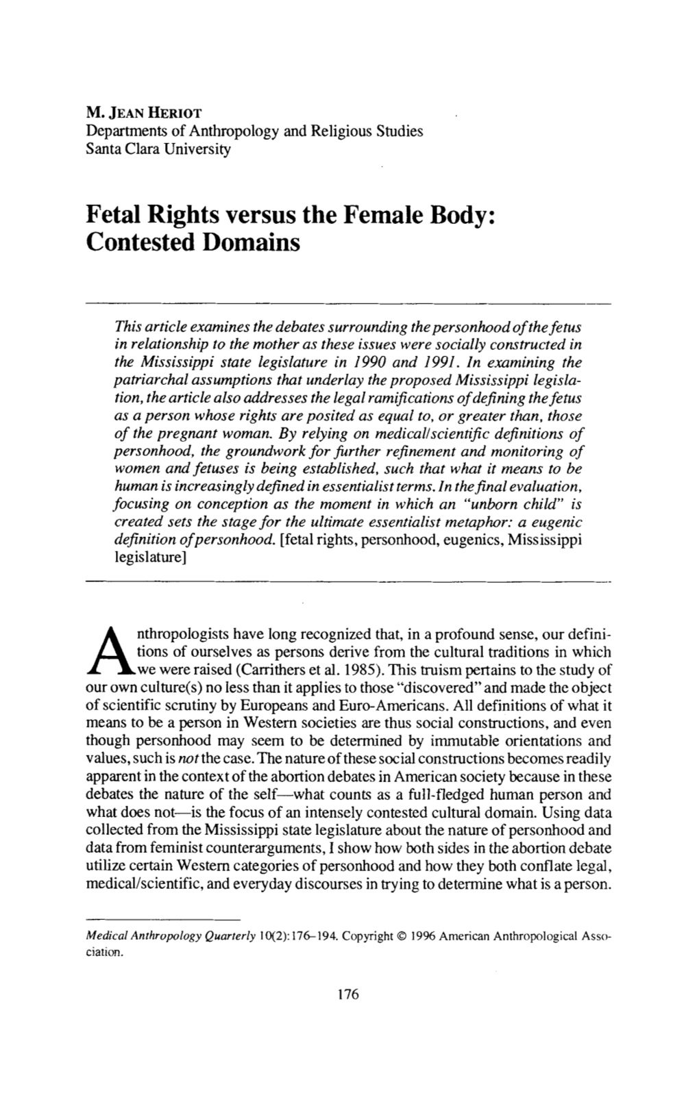 Fetal Rights Versus the Female Body: Contested Domains