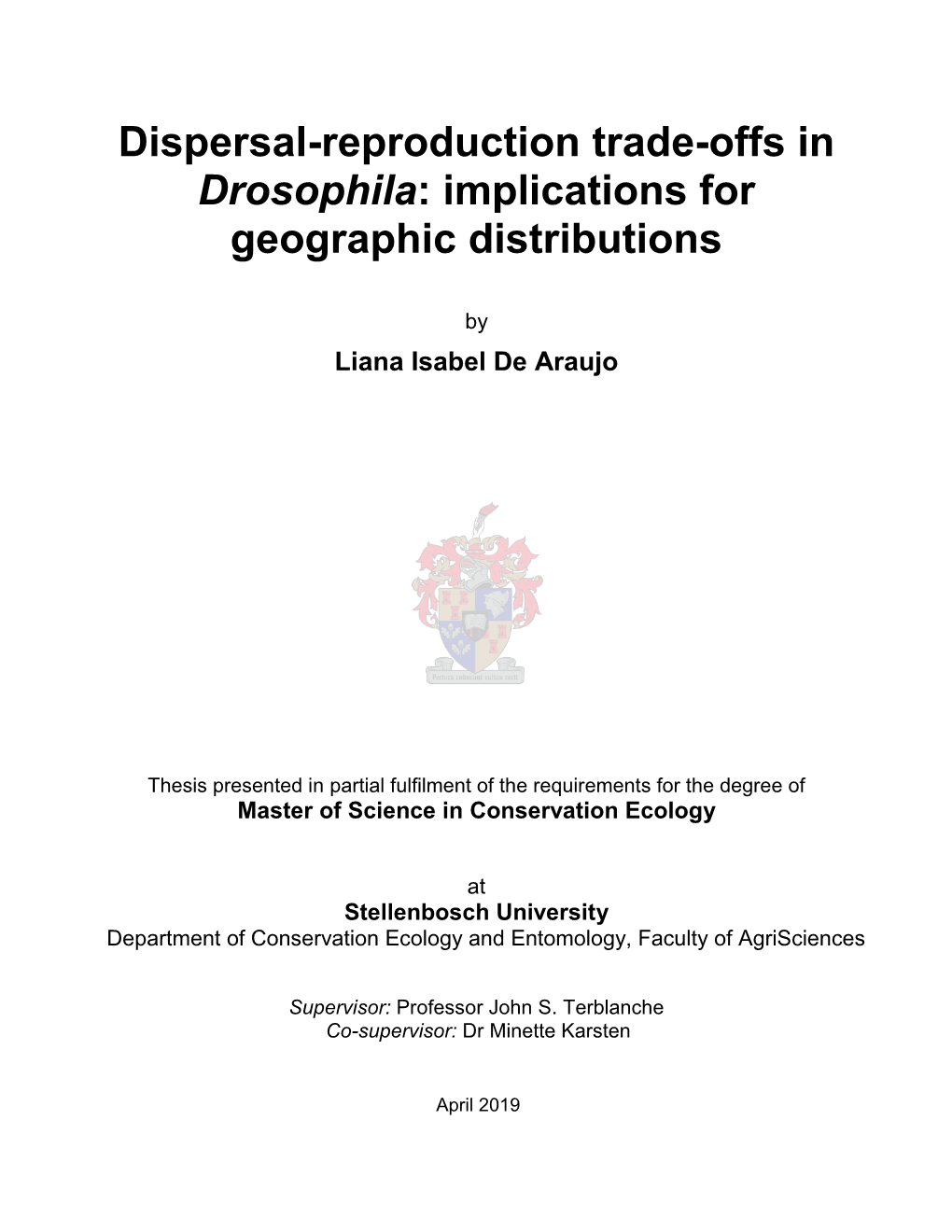 Dispersal-Reproduction Trade-Offs in Drosophila: Implications for Geographic Distributions