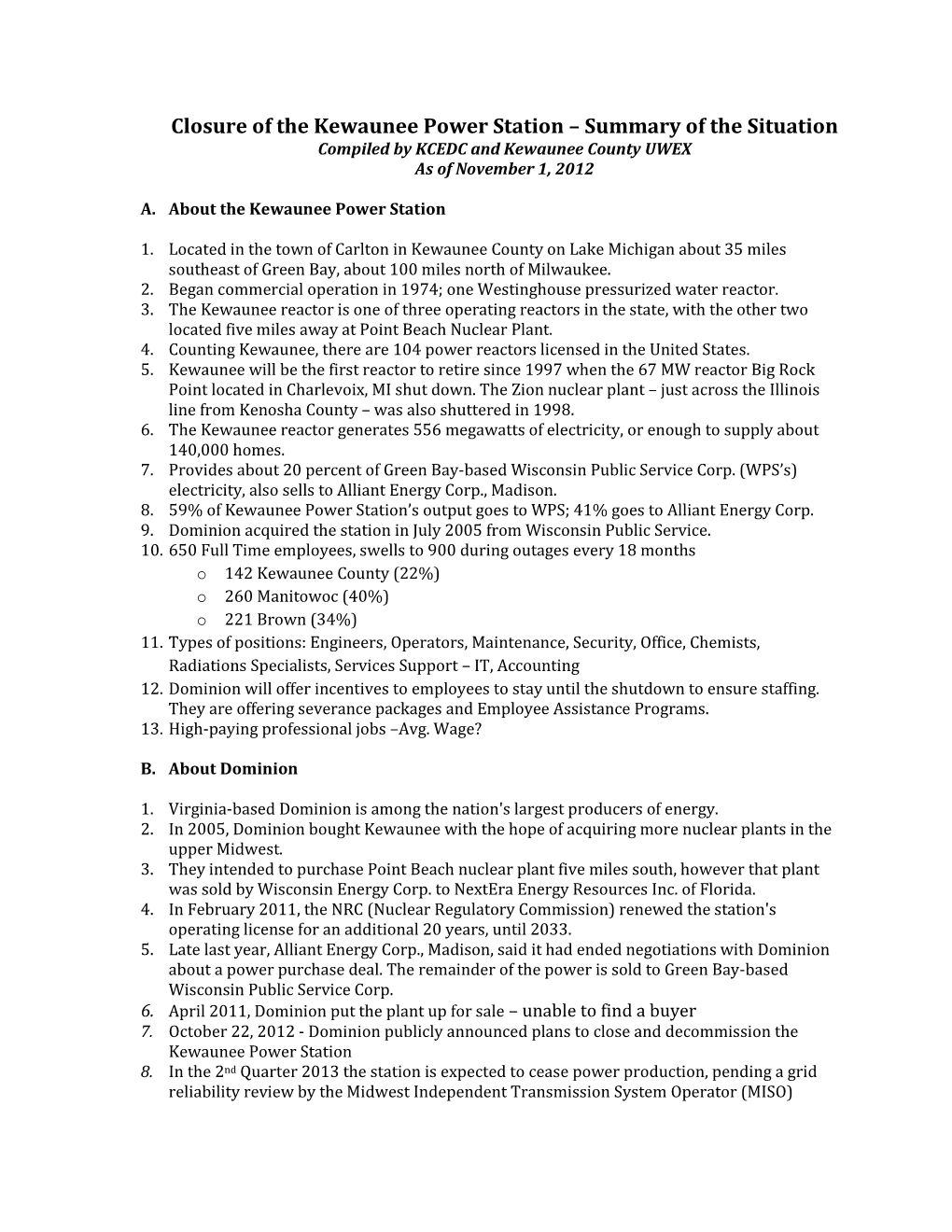 Closure of the Kewaunee Power Station – Summary of the Situation Compiled by KCEDC and Kewaunee County UWEX As of November 1, 2012