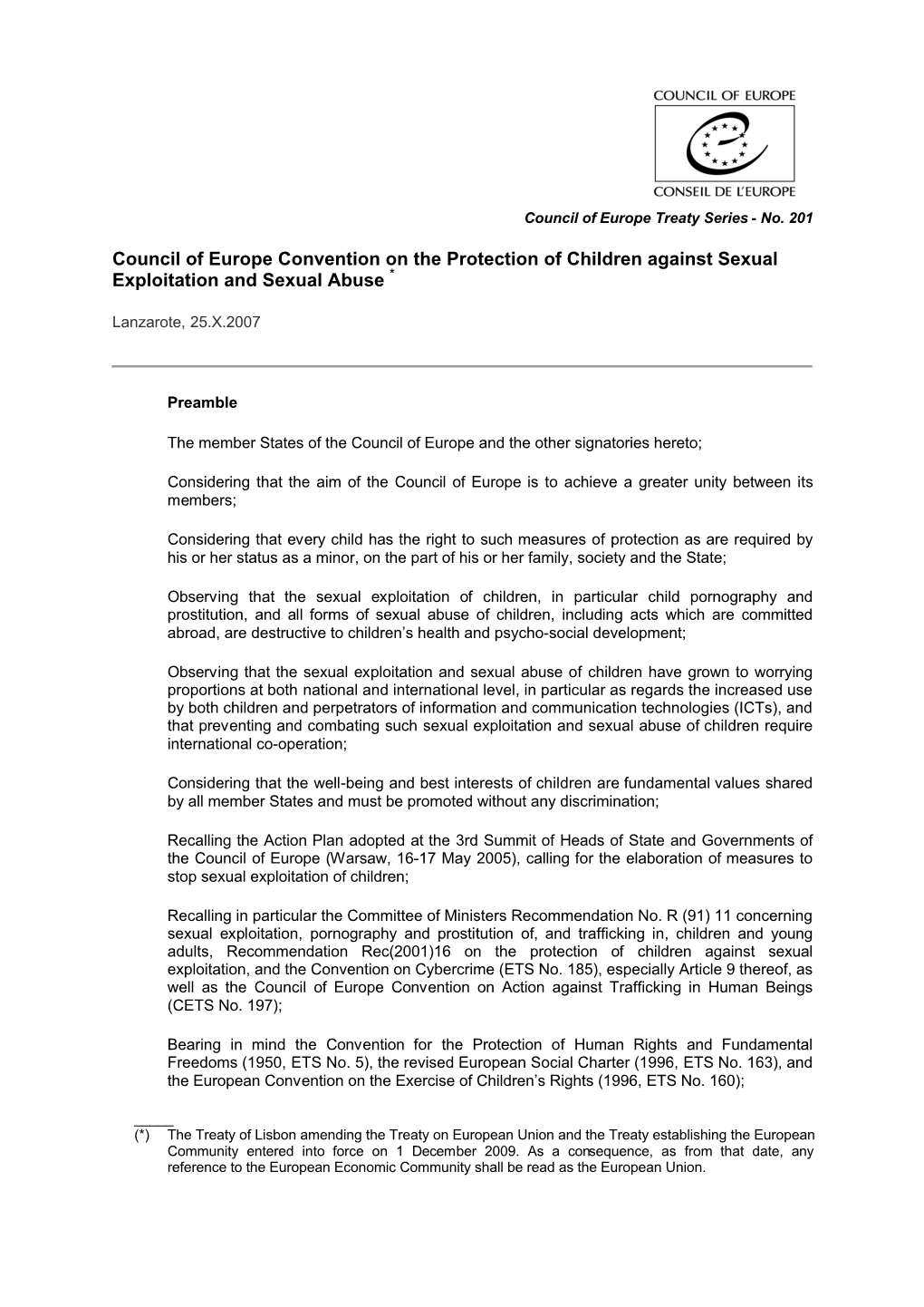 Council of Europe Convention on the Protection of Children Against Sexual Exploitation and Sexual Abuse *