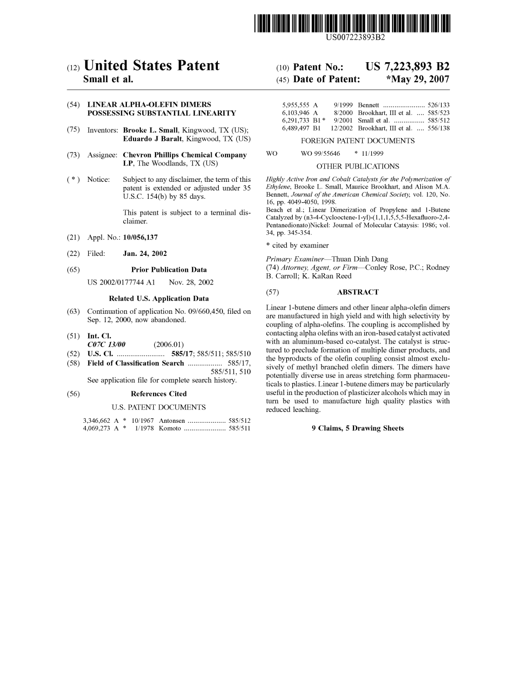 United States Patent (10) Patent No.: US 7,223,893 B2 Small Et Al