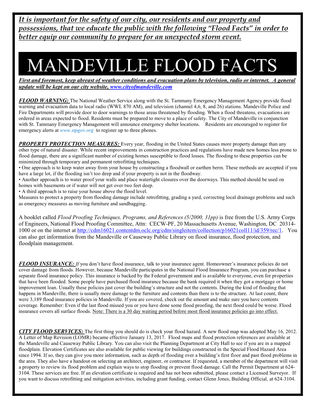 MANDEVILLE FLOOD FACTS First and Foremost, Keep Abreast of Weather Conditions and Evacuation Plans by Television, Radio Or Internet