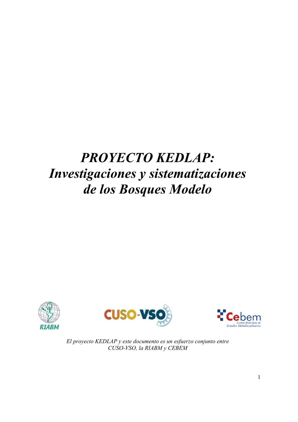 PROYECTO KEDLAP: Investigaciones Y Sistematizaciones De Los Bosques Modelo