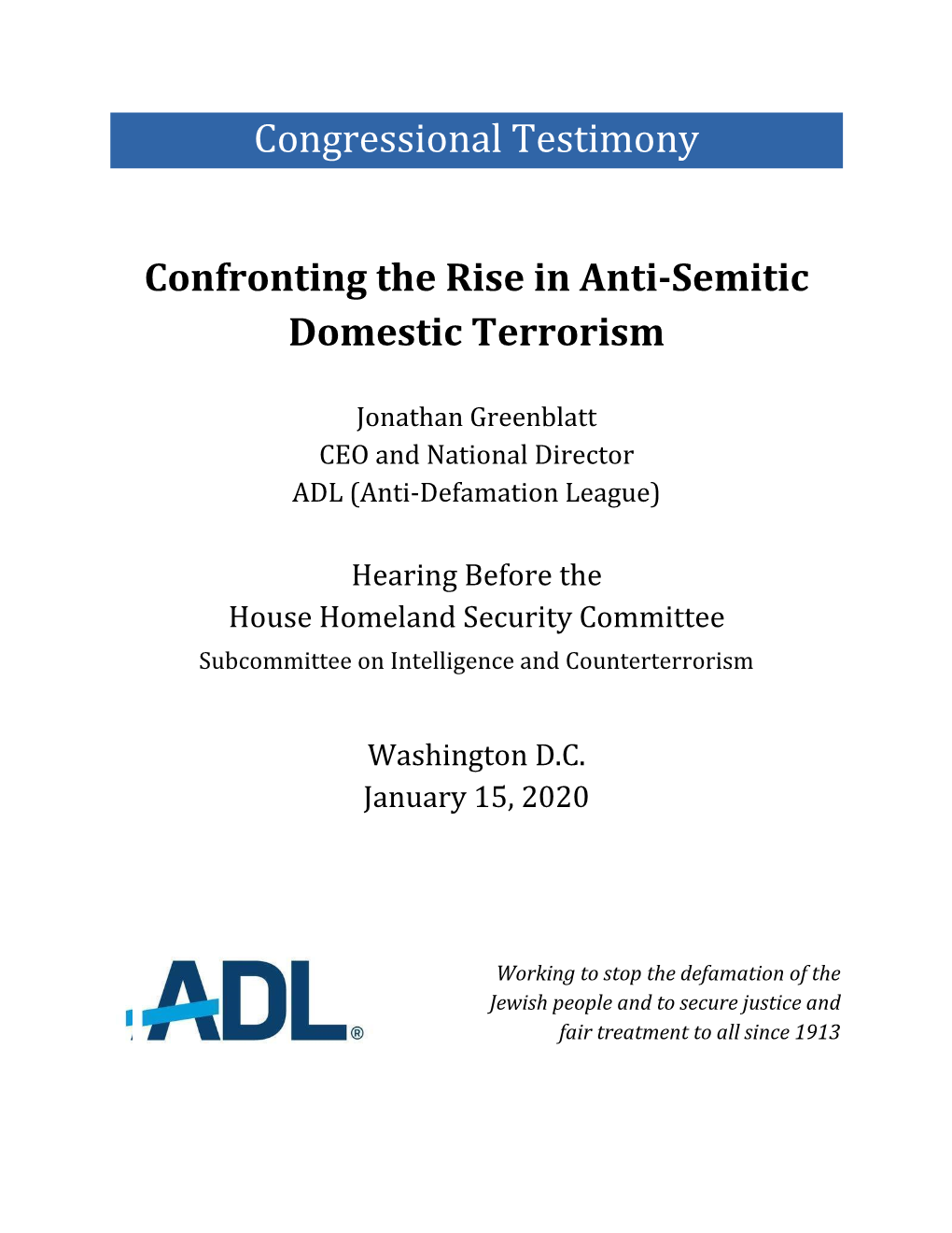 Congressional Testimony Confronting the Rise in Anti-Semitic Domestic