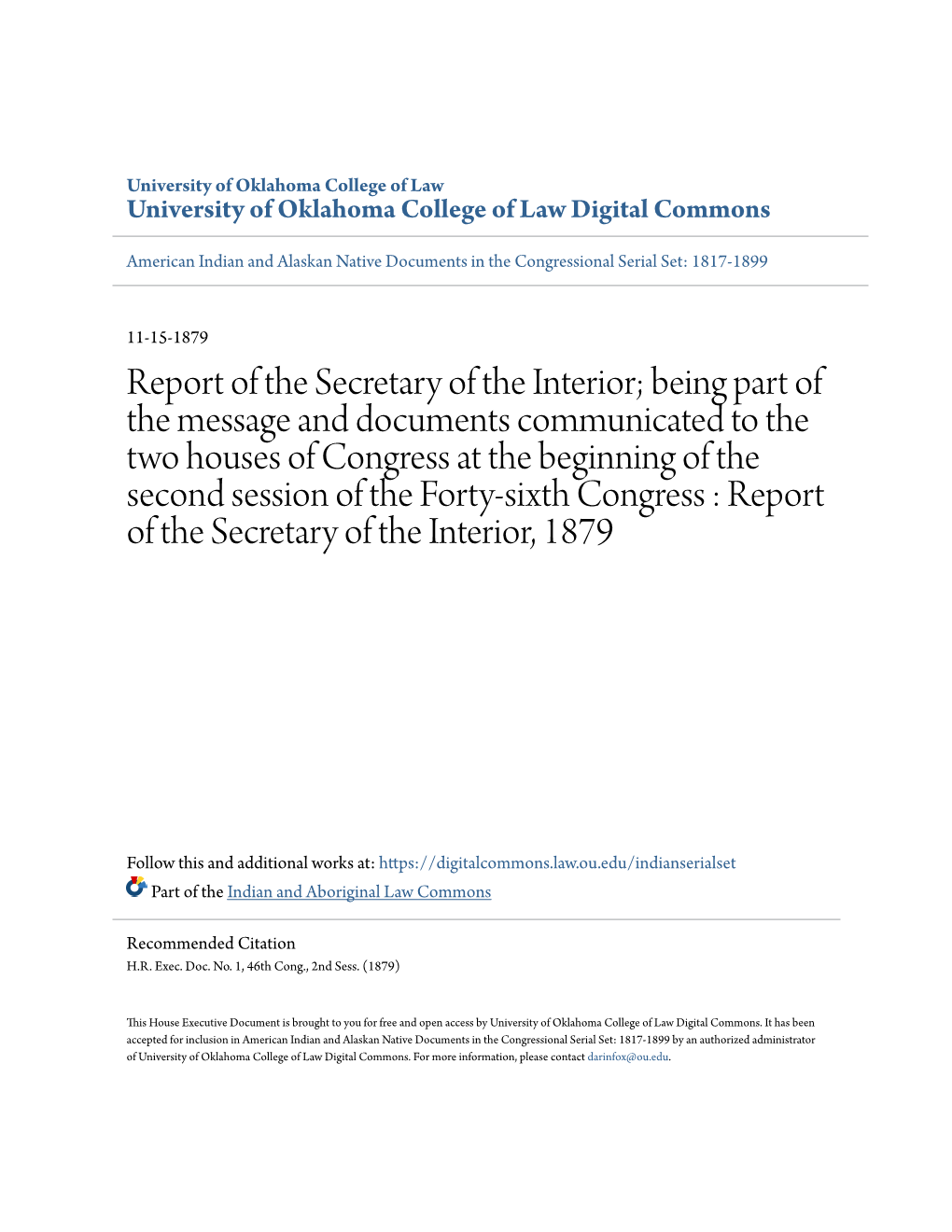 Report of the Secretary of the Interior; Being Part of the Message and Documents Communicated to the Two Houses of Congress at T