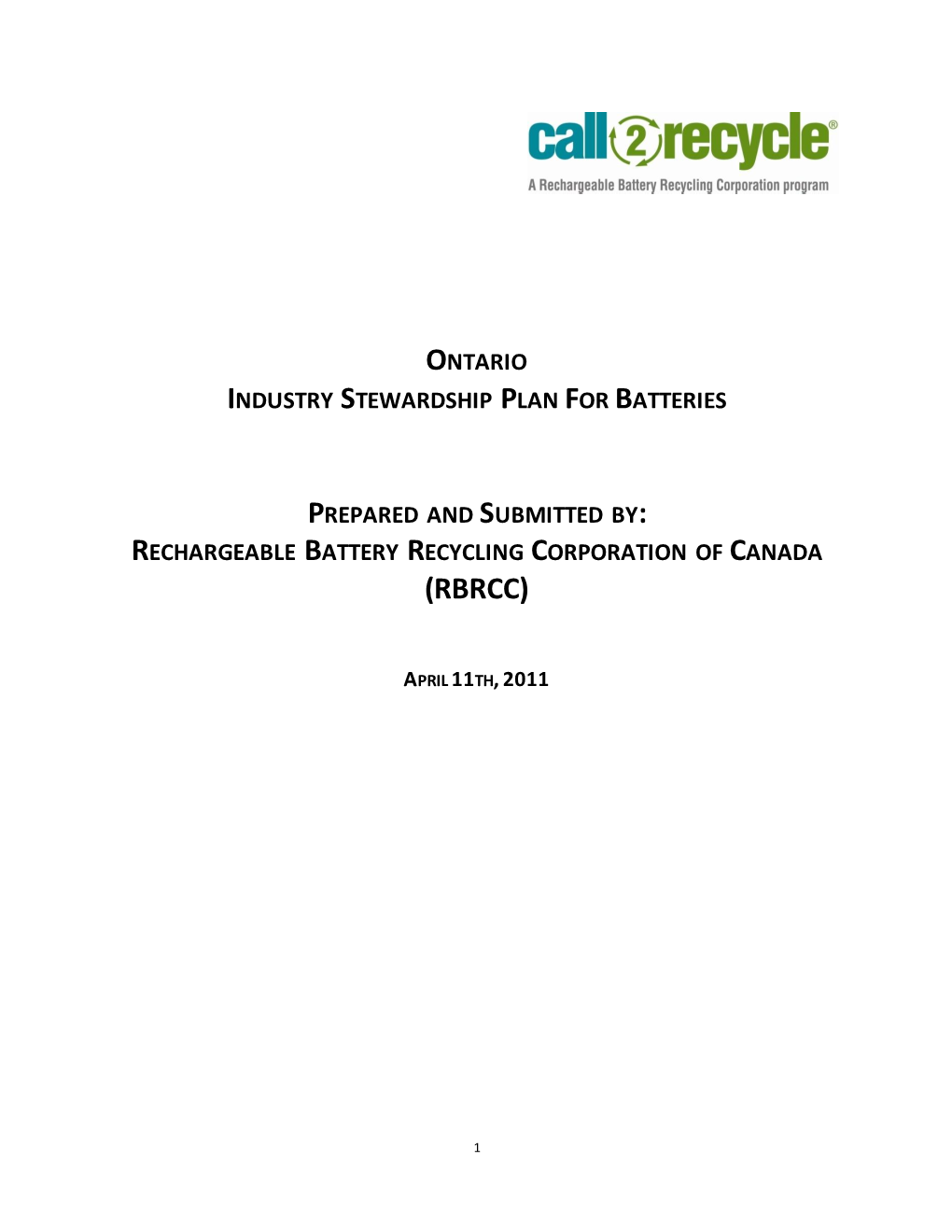 Rechargeable Battery Recycling Corporation of Canada (Rbrcc)