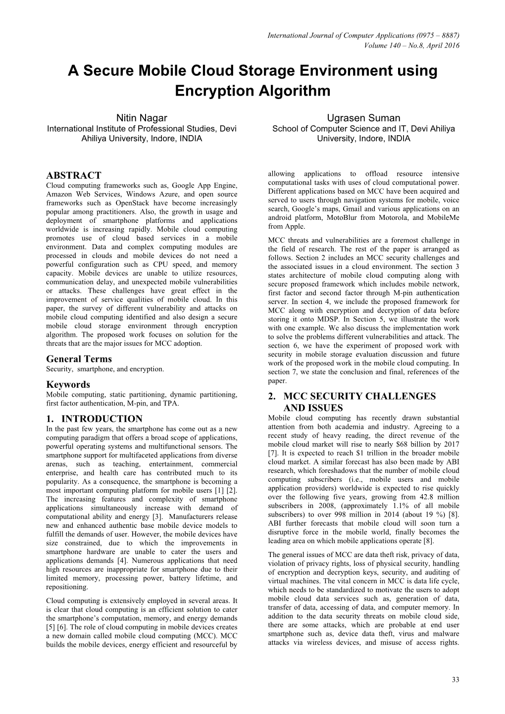 A Secure Mobile Cloud Storage Environment Using Encryption Algorithm