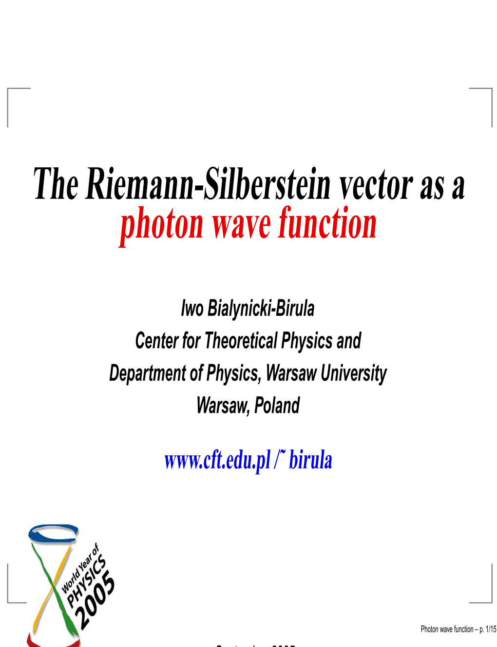 The Riemann-Silberstein Vector As a Photon Wave Function