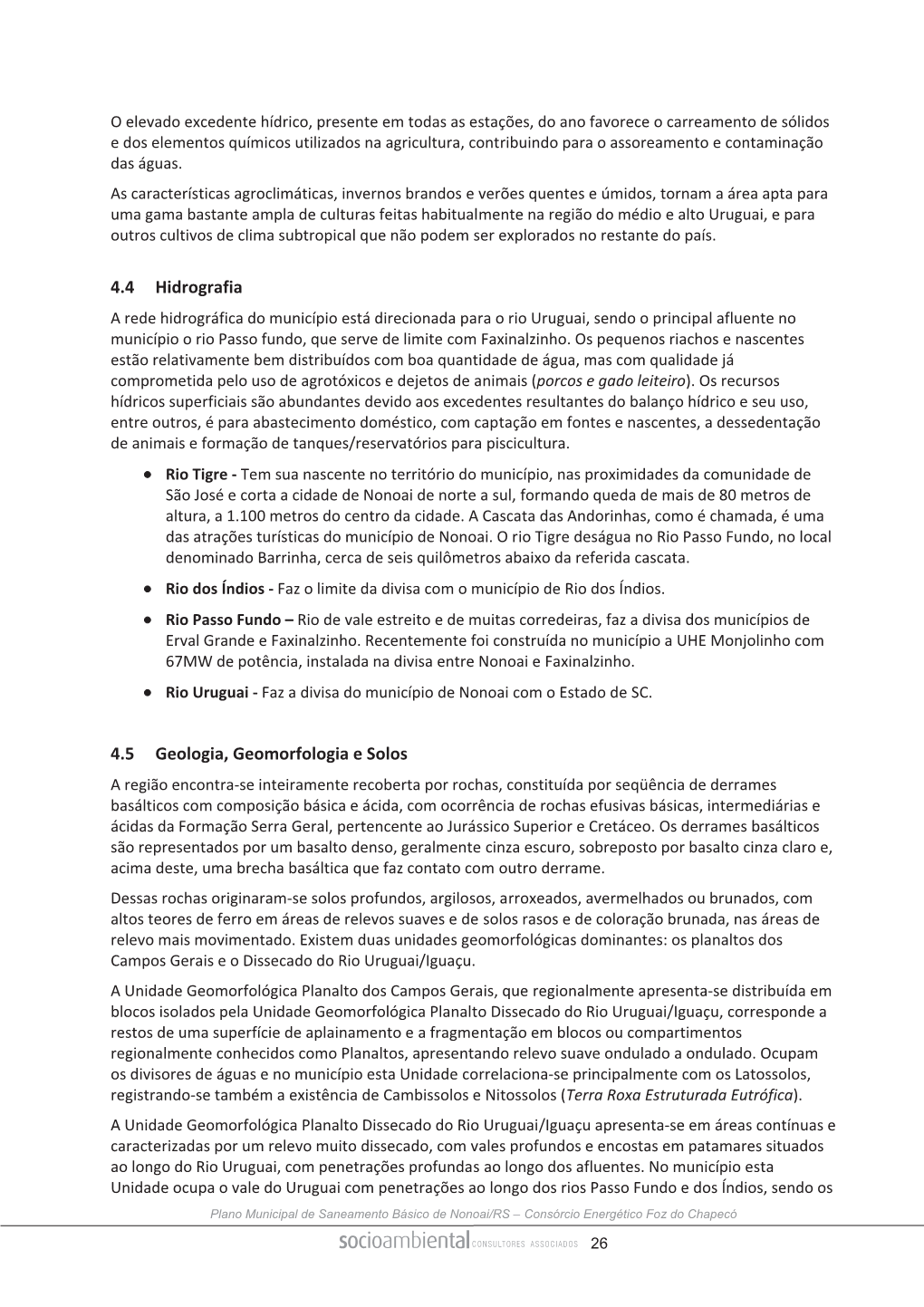 Plano Municipal De Saneamento Básico De Nonoai/RS ! Consórcio Energético Foz Do Chapecó