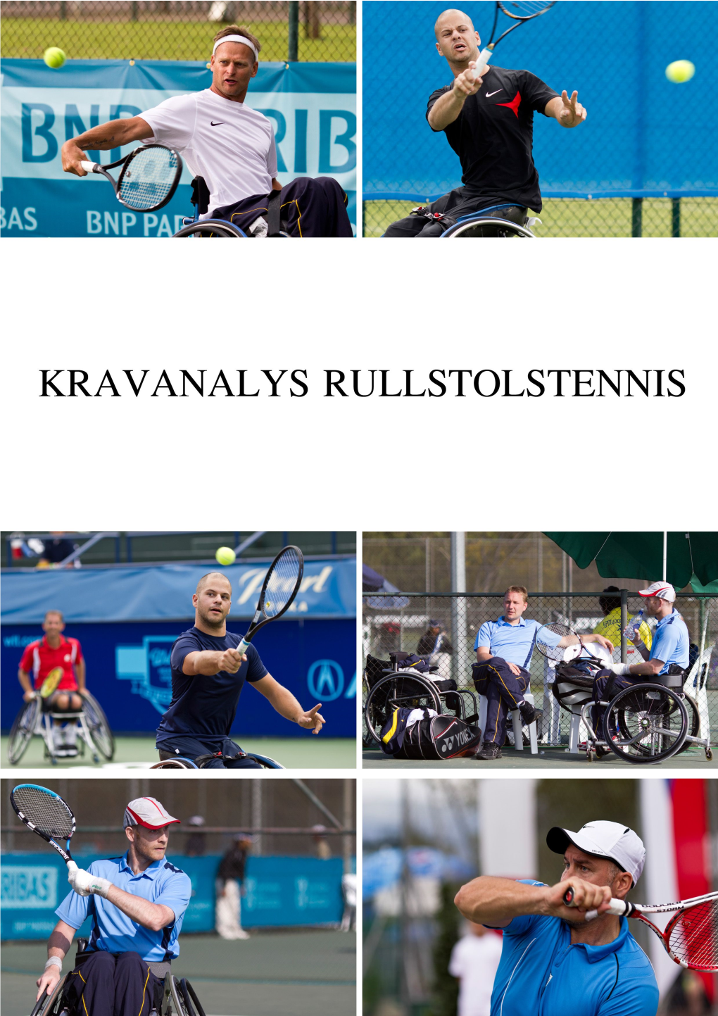 Kravanalys Rullstolstennis