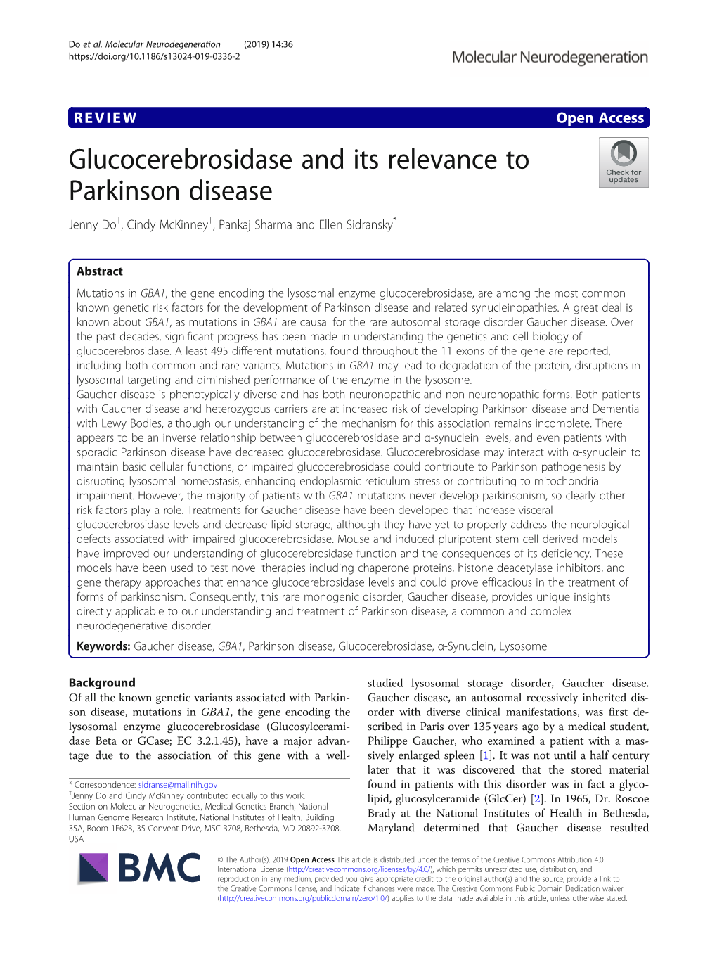 Glucocerebrosidase and Its Relevance to Parkinson Disease Jenny Do†, Cindy Mckinney†, Pankaj Sharma and Ellen Sidransky*
