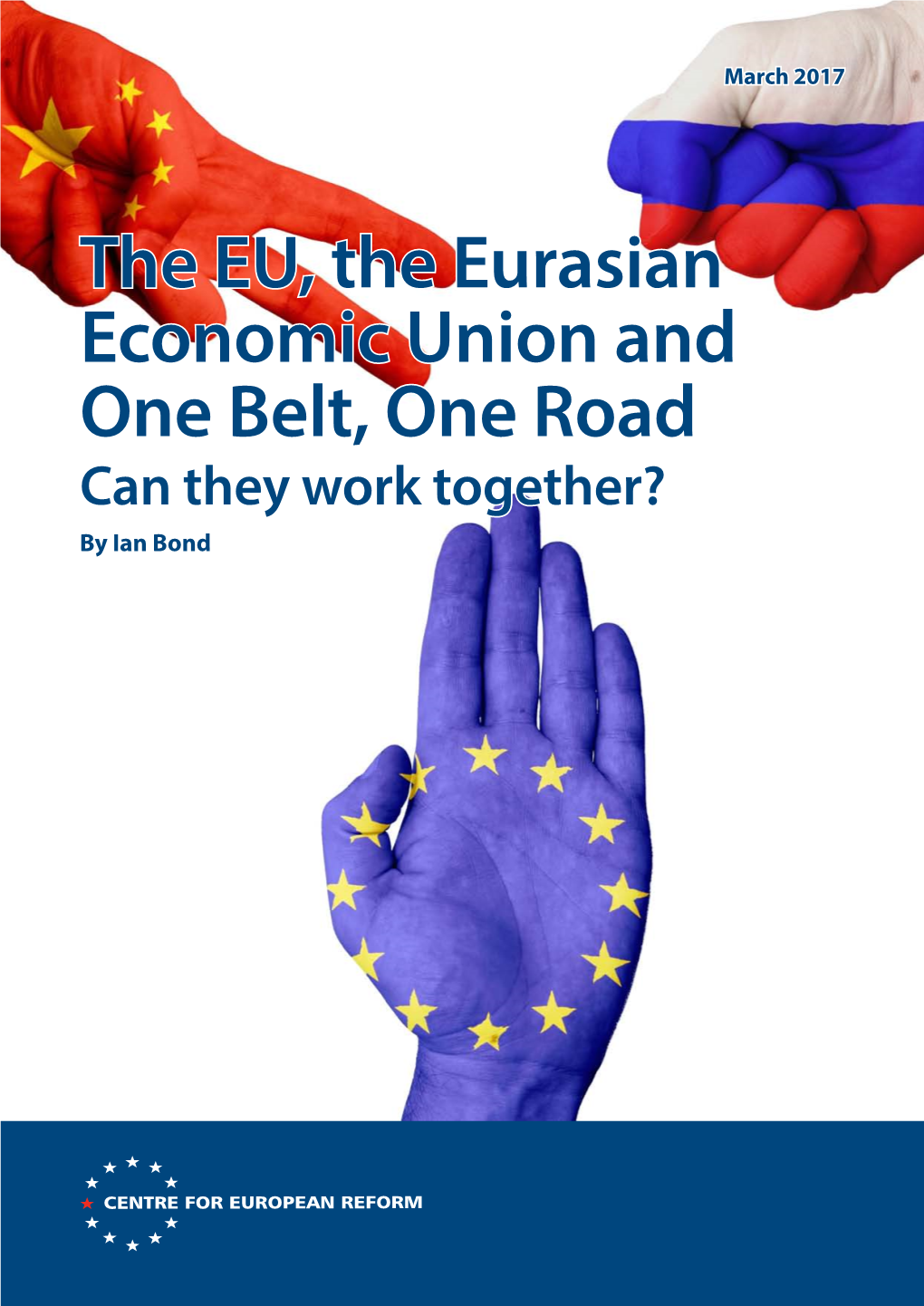 The EU, the Eurasian Economic Union and One Belt, One Road